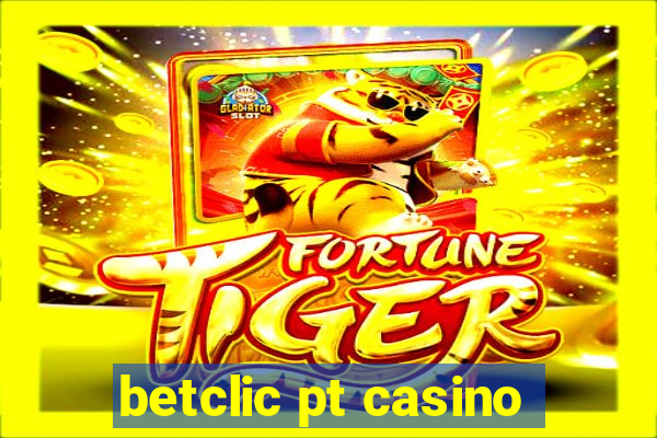 betclic pt casino