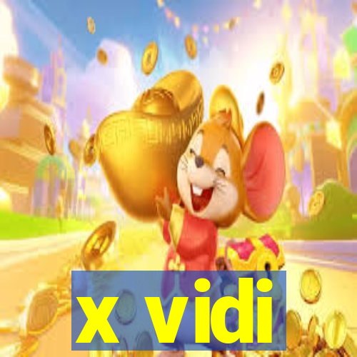 x vidi