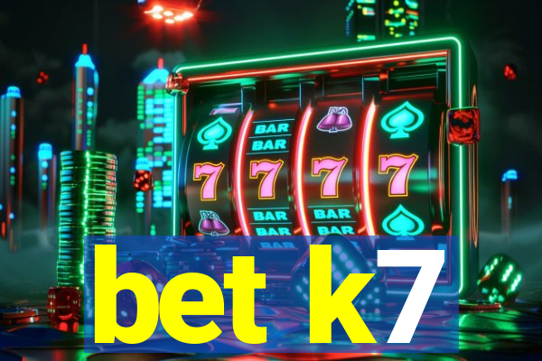 bet k7