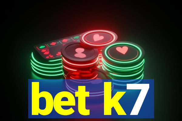 bet k7