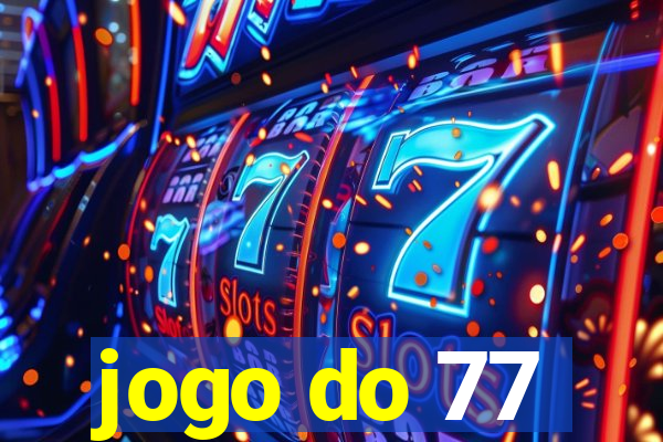 jogo do 77