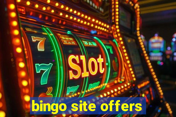 bingo site offers