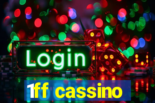 1ff cassino