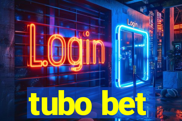 tubo bet