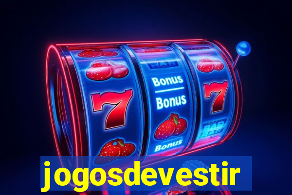 jogosdevestir