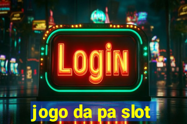 jogo da pa slot