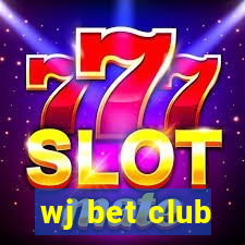 wj bet club