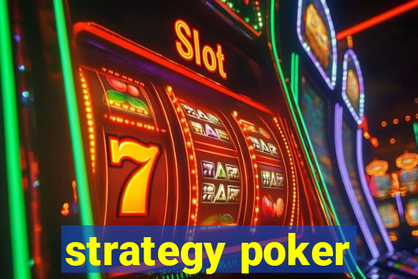 strategy poker