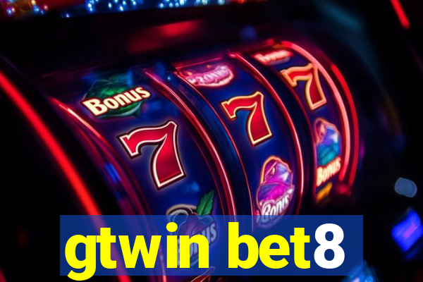 gtwin bet8