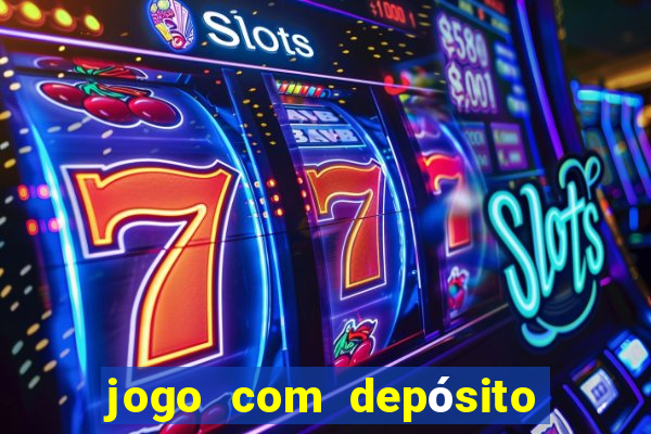 jogo com depósito de 1 real