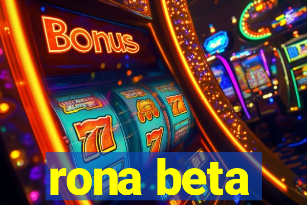 rona beta