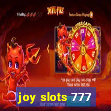 joy slots 777