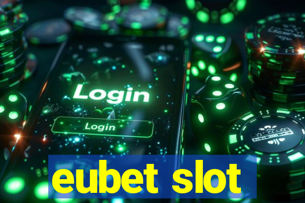 eubet slot