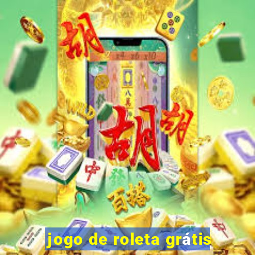 jogo de roleta grátis