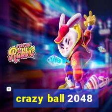 crazy ball 2048