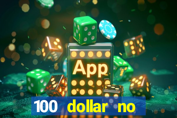 100 dollar no deposit bonus casino