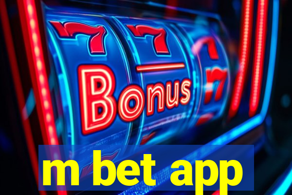 m bet app