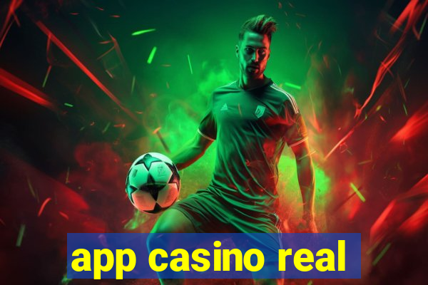 app casino real