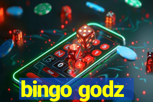 bingo godz