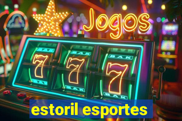 estoril esportes