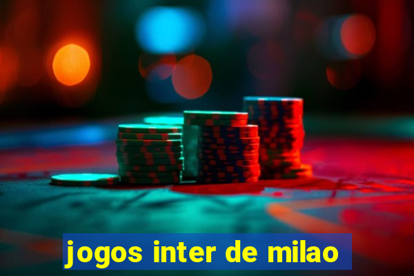 jogos inter de milao