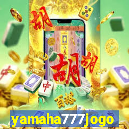 yamaha777jogo