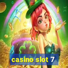 casino slot 7