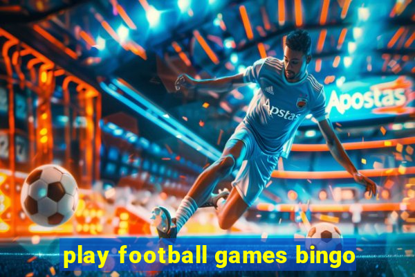 play football games bingo