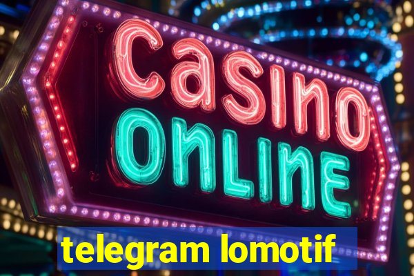 telegram lomotif