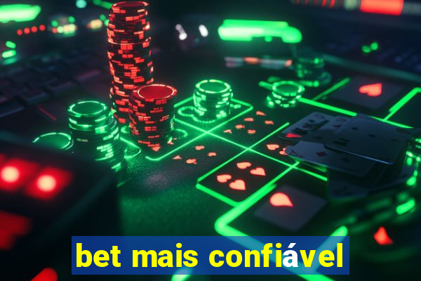 bet mais confiável