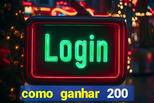 como ganhar 200 reais agora no pix