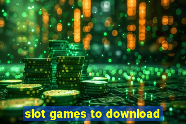 slot games to download