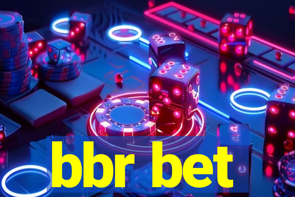 bbr bet