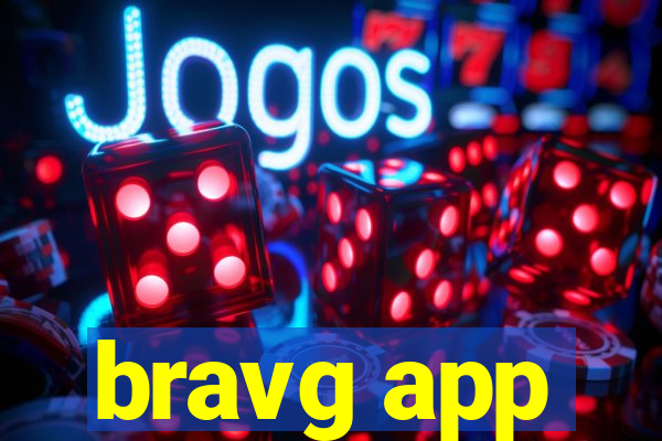 bravg app