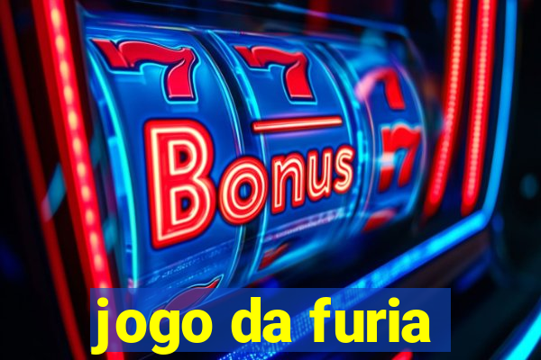 jogo da furia