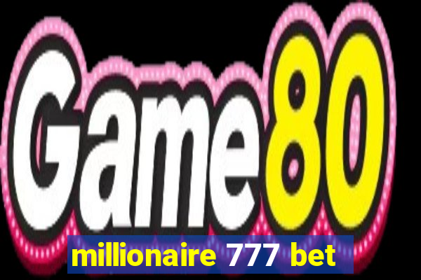 millionaire 777 bet