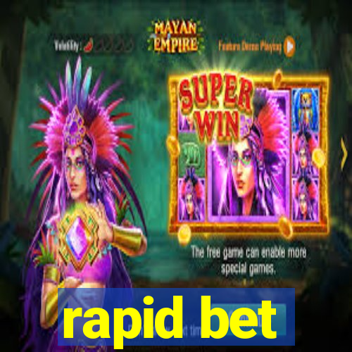 rapid bet