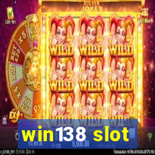 win138 slot