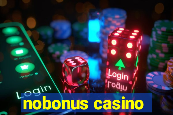 nobonus casino