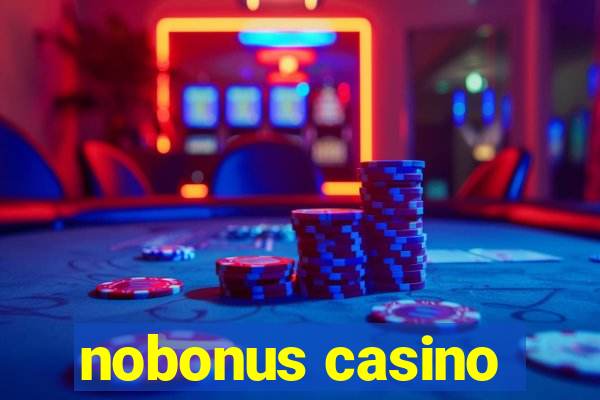 nobonus casino