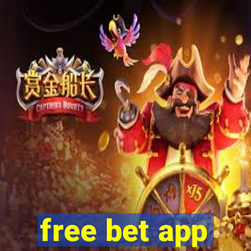 free bet app