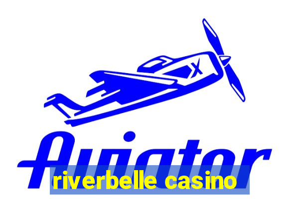 riverbelle casino