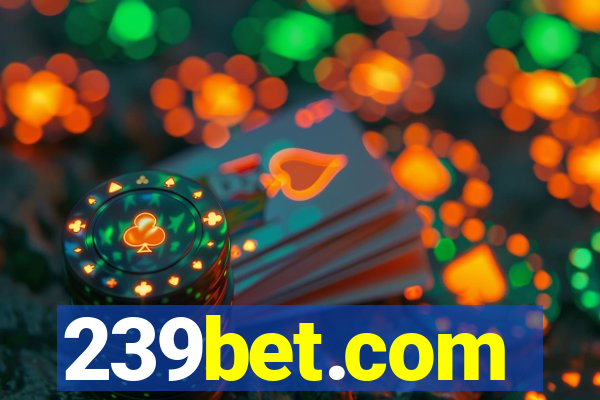 239bet.com