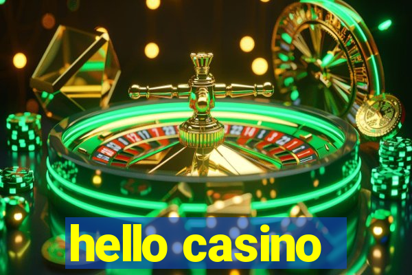 hello casino