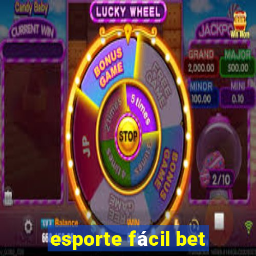 esporte fácil bet