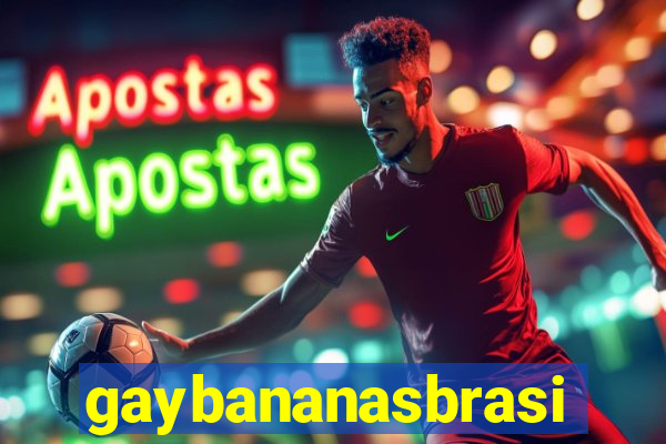 gaybananasbrasil