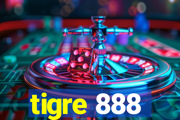 tigre 888