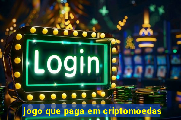 jogo que paga em criptomoedas