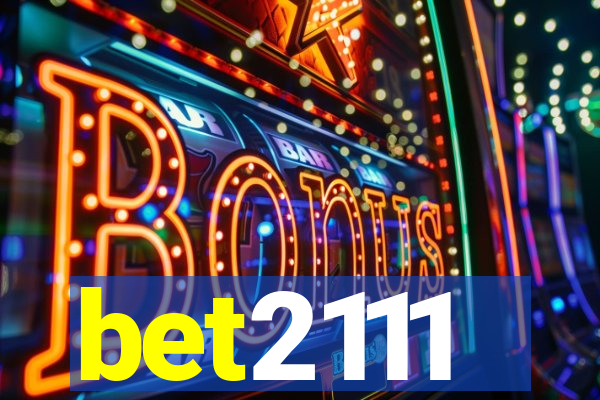 bet2111