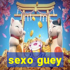 sexo guey